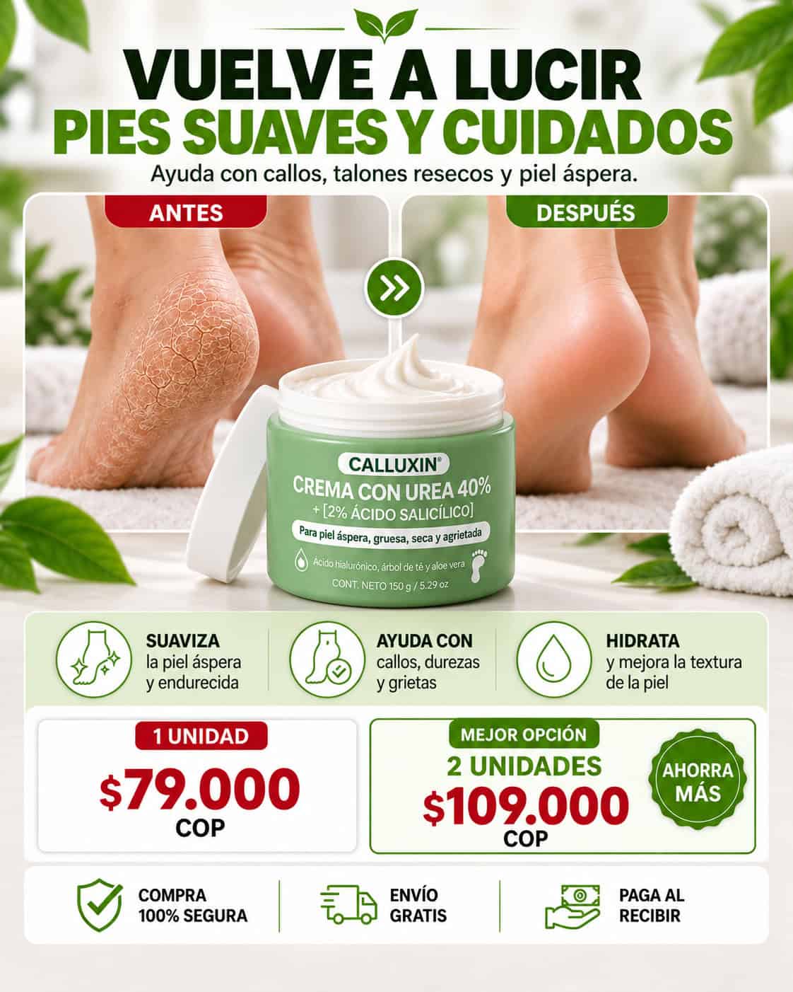 Calluxin® | Suaviza Callos y Luce Pies Más Cuidados
